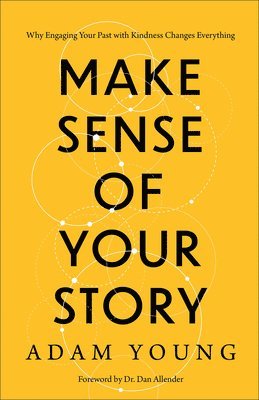 bokomslag Make Sense of Your Story