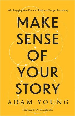 Make Sense of Your Story 1