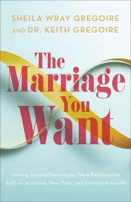 The Marriage You Want 1