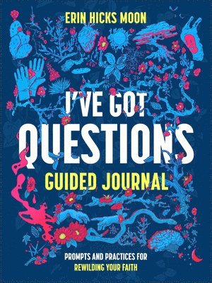 bokomslag I've Got Questions Guided Journal