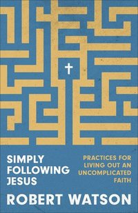 bokomslag Simply Following Jesus