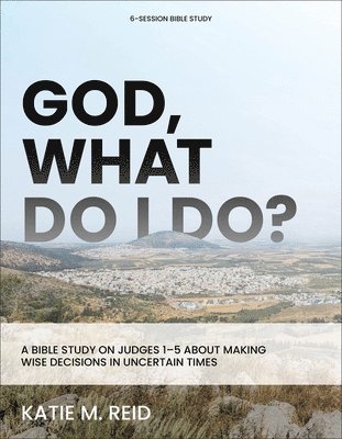 bokomslag God, What Do I Do?