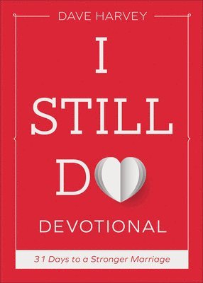 bokomslag I Still Do Devotional: 31 Days to a Stronger Marriage