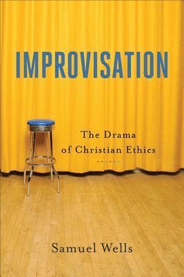 bokomslag Improvisation  The Drama of Christian Ethics