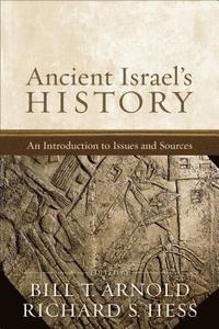 bokomslag Ancient Israel`s History  An Introduction to Issues and Sources