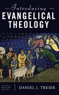 bokomslag Introducing Evangelical Theology