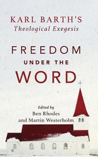 bokomslag Freedom under the Word