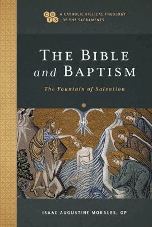 Isaac Augustine Morales, Timothy Gray, John Sehorn, Timothy C. Gray, Timothy C Gray, John Sehorn - Bible and Baptism – The Fountain of Salvation, Häftad