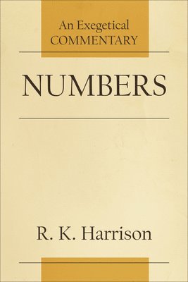 bokomslag Numbers - An Exegetical Commentary