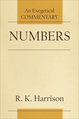 bokomslag Numbers  An Exegetical Commentary