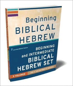 John A. Cook, Robert D. Holmstedt - Beginning and Intermediate Biblical Hebrew Set, Häftad