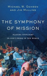 bokomslag Symphony of Mission