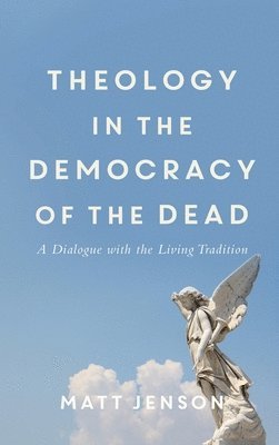 bokomslag Theology in the Democracy of the Dead