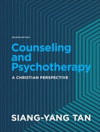 bokomslag Counseling and Psychotherapy - A Christian Perspective