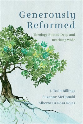 Generously Reformed
