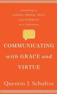 Communicating with Grace and Virtue 1