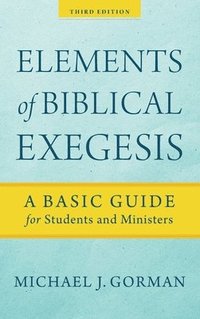 bokomslag Elements of Biblical Exegesis