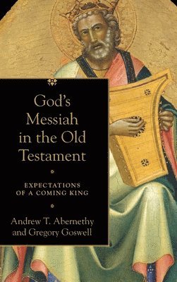 bokomslag God's Messiah in the Old Testament