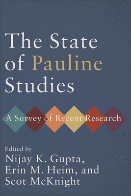 The State of Pauline Studies 1