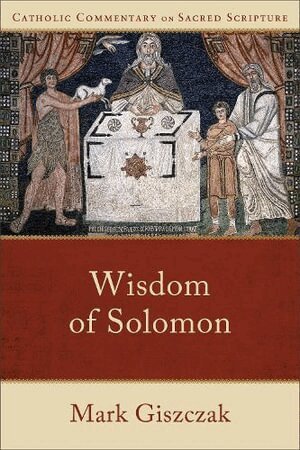 Mark Giszczak, Mary Healy, Mark Giszczak, Peter Williamson - Wisdom of Solomon, Häftad
