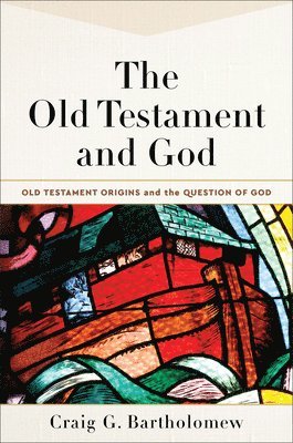 The Old Testament and God 1