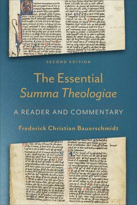 Frederick Christian Bauerschmidt - Essential Summa Theologiae, Inbunden