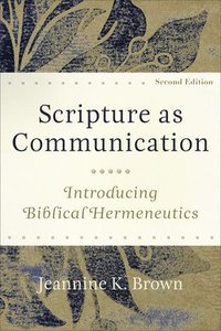 bokomslag Scripture as Communication