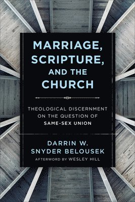 bokomslag Marriage, Scripture, and the Church