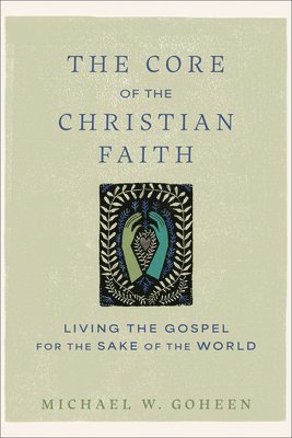 bokomslag Core of the Christian Faith