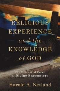 bokomslag Religious Experience and the Knowledge of God