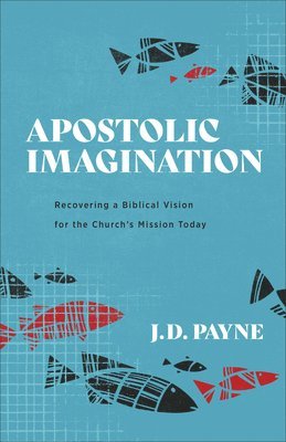 Apostolic Imagination 1