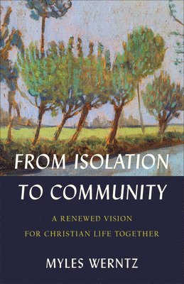 From Isolation to Community 1