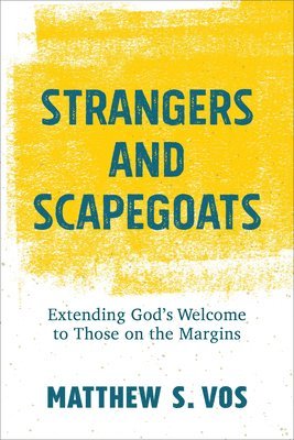 bokomslag Strangers and Scapegoats