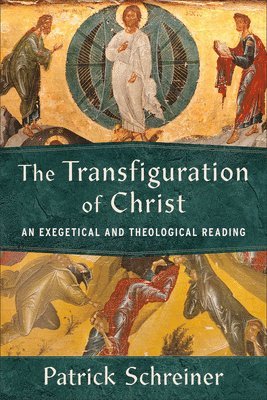 The Transfiguration of Christ 1