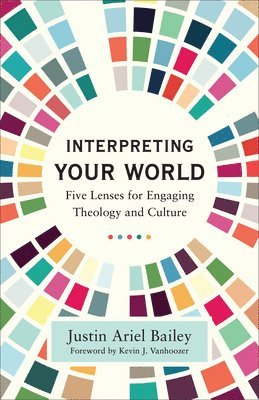 Interpreting Your World 1