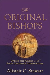 bokomslag Original Bishops