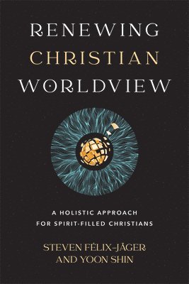bokomslag Renewing Christian Worldview