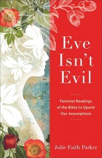 bokomslag Eve Isn't Evil