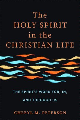 Holy Spirit in the Christian Life 1