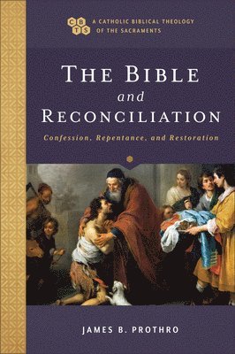 Bible and Reconciliation 1