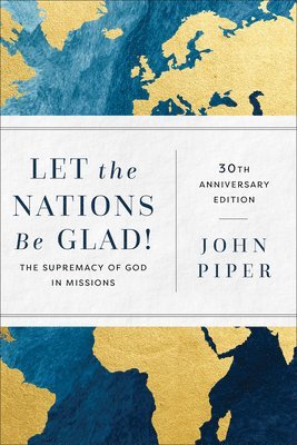 Let the Nations Be Glad! 1