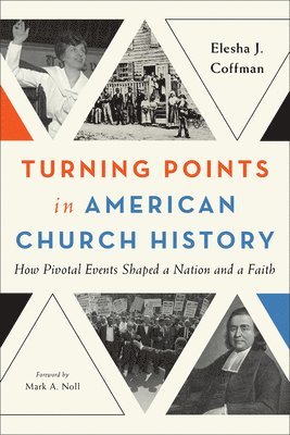 Turning Points in American Church History 1