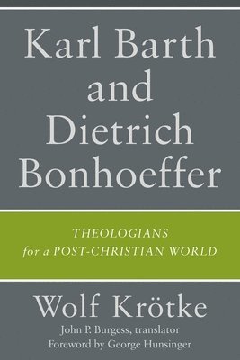 Karl Barth and Dietrich Bonhoeffer 1