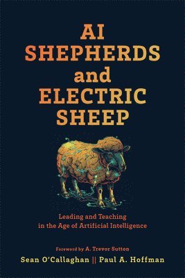 bokomslag AI Shepherds and Electric Sheep