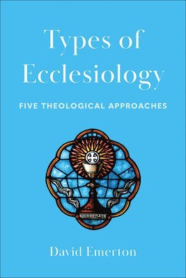 bokomslag Types of Ecclesiology