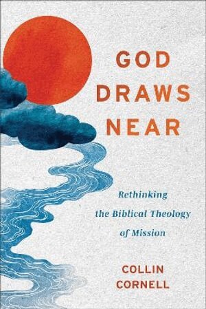 Collin Cornell - God Draws Near, Häftad