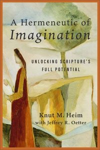 bokomslag A Hermeneutic of Imagination