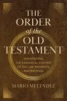 Mario Melendez - Order of the Old Testament, Häftad. Tillgänglighet: Lägg i varukorg