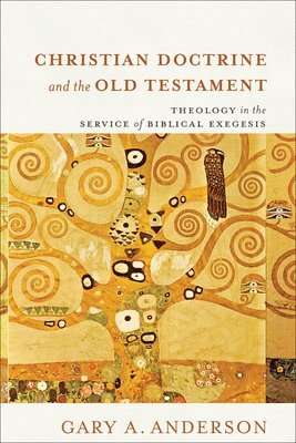 bokomslag Christian Doctrine and the Old Testament