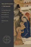 Brendan Case - Justification of the Sinless, Häftad